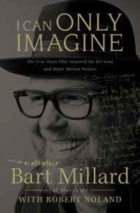 cover of the book I Can Only Imagine