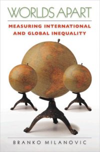 cover of the book Worlds Apart Measuring International and Global Inequality