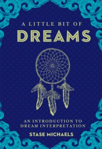 cover of the book A little bit of dreams: an introduction to dream interpretation