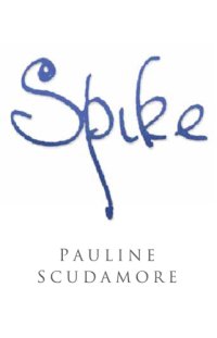 cover of the book Spike: a Biography