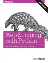 cover of the book Web scraping with Python: collecting more data from the modern web