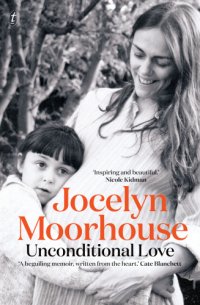 cover of the book Unconditional Love: A Memoir of Filmmaking and Motherhood