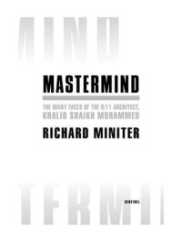 cover of the book Mastermind: The Many Faces of the 9/11 Architect, Khalid Shaikh Mohammed