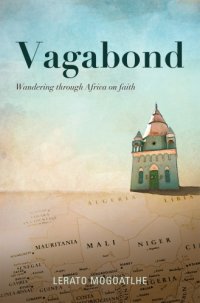 cover of the book Vagabond: Wandering through Africa on faith