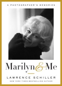 cover of the book Marilyn & me: a photographer's memories