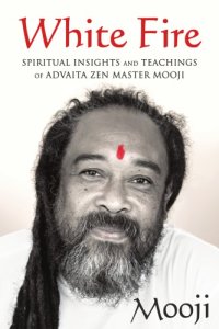 cover of the book White fire: spiritual insights and teachings