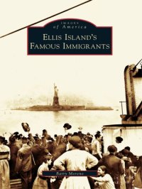 cover of the book Ellis Island's Famous Immigrants