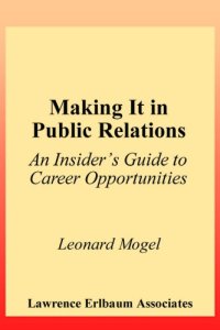 cover of the book Making it in public relations an insider's guide to career opportunities