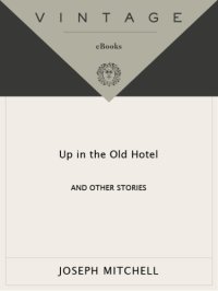 cover of the book Up in the old hotel, and other stories