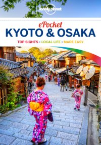 cover of the book Lonely Planet Pocket Kyoto and Osaka