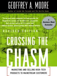 cover of the book Crossing the chasm: marketing and selling technology project