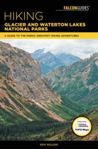 cover of the book Hiking Glacier and Waterton Lakes National Parks: A Guide to the Parks' Greatest Hiking Adventures