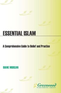 cover of the book Essential Islam: a comprehensive guide to belief and practice