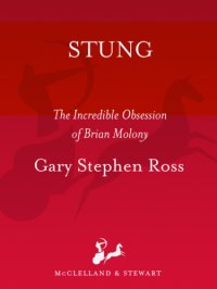 cover of the book Stung: the incredible obsession of Brian Molony