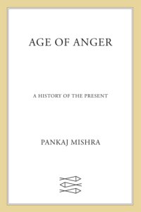 cover of the book Age of anger: a history of the present