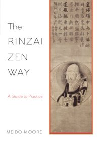 cover of the book The Rinzai Zen way: a guide to practice