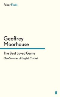 cover of the book The best loved game: one summer of English cricket