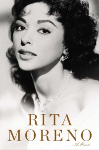 cover of the book Rita Moreno: a memoir