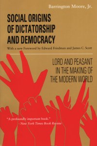 cover of the book Social Origins of Dictatorship and Democracy: Lord and Peasant in the Making of the Modern World