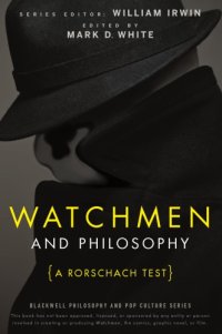 cover of the book Watchmen and philosophy: a Rorschach test