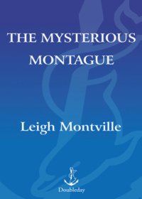 cover of the book The mysterious Montague: a true tale of Hollywood, golf, and armed robbery