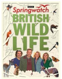 cover of the book BBC Springwatch British wildlife