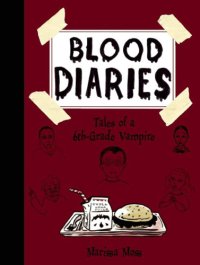 cover of the book Blood Diaries: Tales of a 6th-Grade Vampire: Tales of a 6 th-Grade Vampire