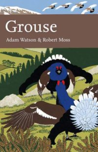 cover of the book Grouse: the natural history of British and Irish species