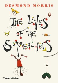 cover of the book The Lives of the Surrealists