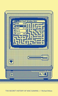 cover of the book The Secret History of Mac Gaming