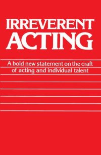 cover of the book Irreverent Acting