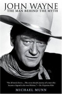 cover of the book John Wayne: The Man Behind the Myth