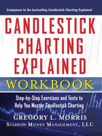 cover of the book Candlestick charting explained workbook. Step-by-step exercises and tests to help you master candlestick charting