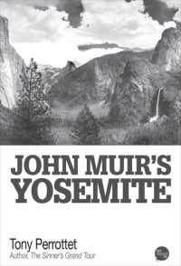 cover of the book John Muir's Yosemite