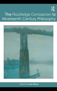 cover of the book The Routledge companion to nineteenth century philosophy