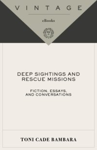 cover of the book Deep sightings and rescue missions: fiction, essays, and conversations