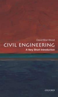 cover of the book Civil Engineering: A Very Short Introduction