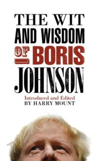 cover of the book The Wit and Wisdom of Boris Johnson