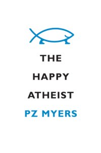 cover of the book The Happy Atheist