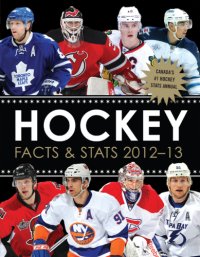 cover of the book Hockey facts & stats. 2012-2013