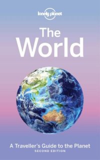 cover of the book The World: A Traveller's Guide to the Planet