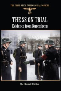 cover of the book The SS on trial: evidence from Nuremberg