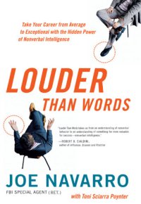 cover of the book Louder than words: take your career from average to exceptional with the hidden power of nonverbal intelligence