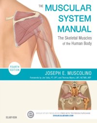 cover of the book The muscular system manual: the skeletal muscles of the human body