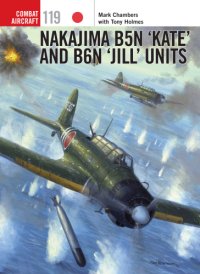 cover of the book Nakajima B5N 'Kate' and B6N 'Jill' Units