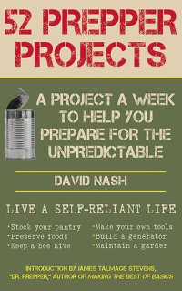 cover of the book 52 prepper projects: a project a week to help you prepare for the unpredictable