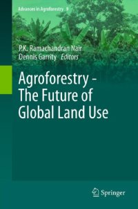 cover of the book Agroforestry: the future of global land use