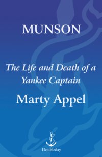 cover of the book Munson: the life and death of a Yankee captain