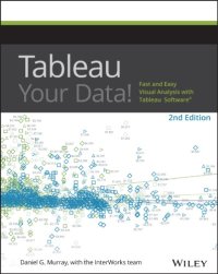 cover of the book Tableau your data!: fast and easy visual analysis with Tableau Software