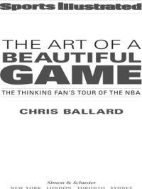 cover of the book The Art of a Beautiful Game: The Thinking Fan's Tour of the NBA